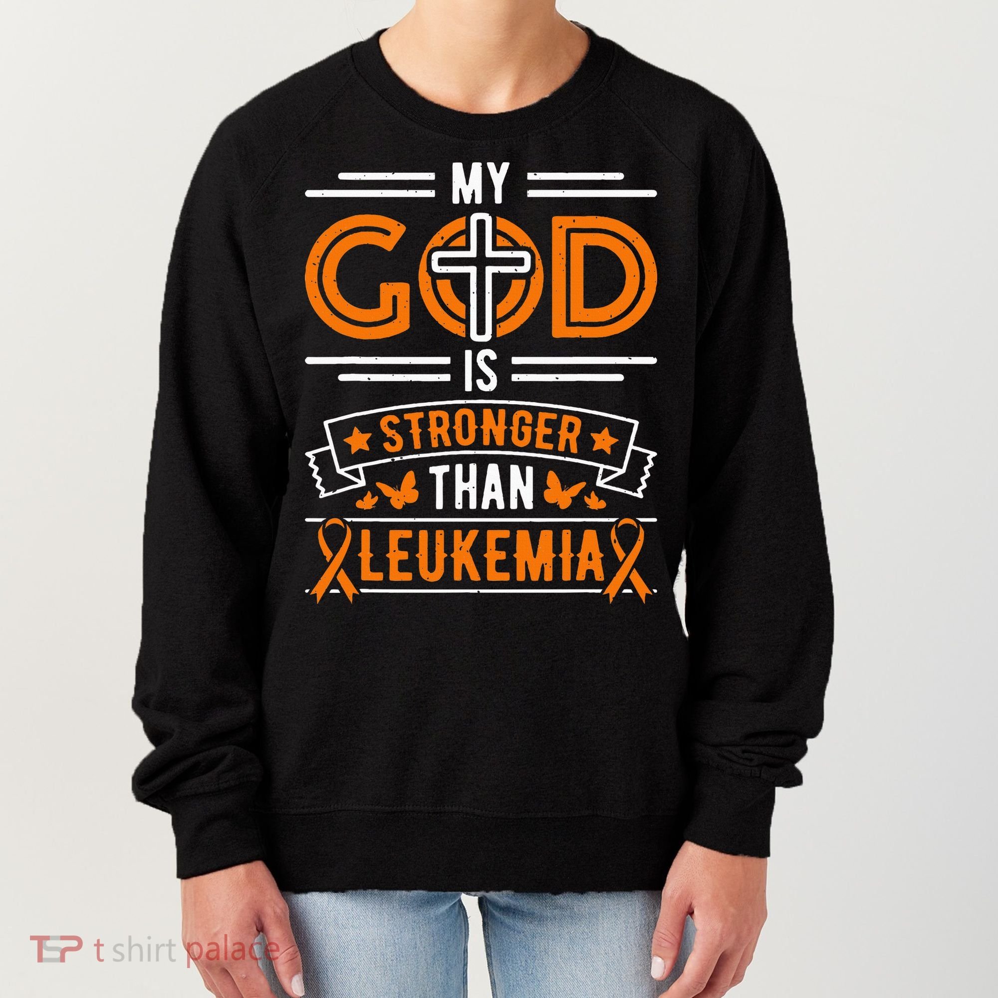 My God Is Stronger Than Leukemia Survivor Women's Sweatshirt