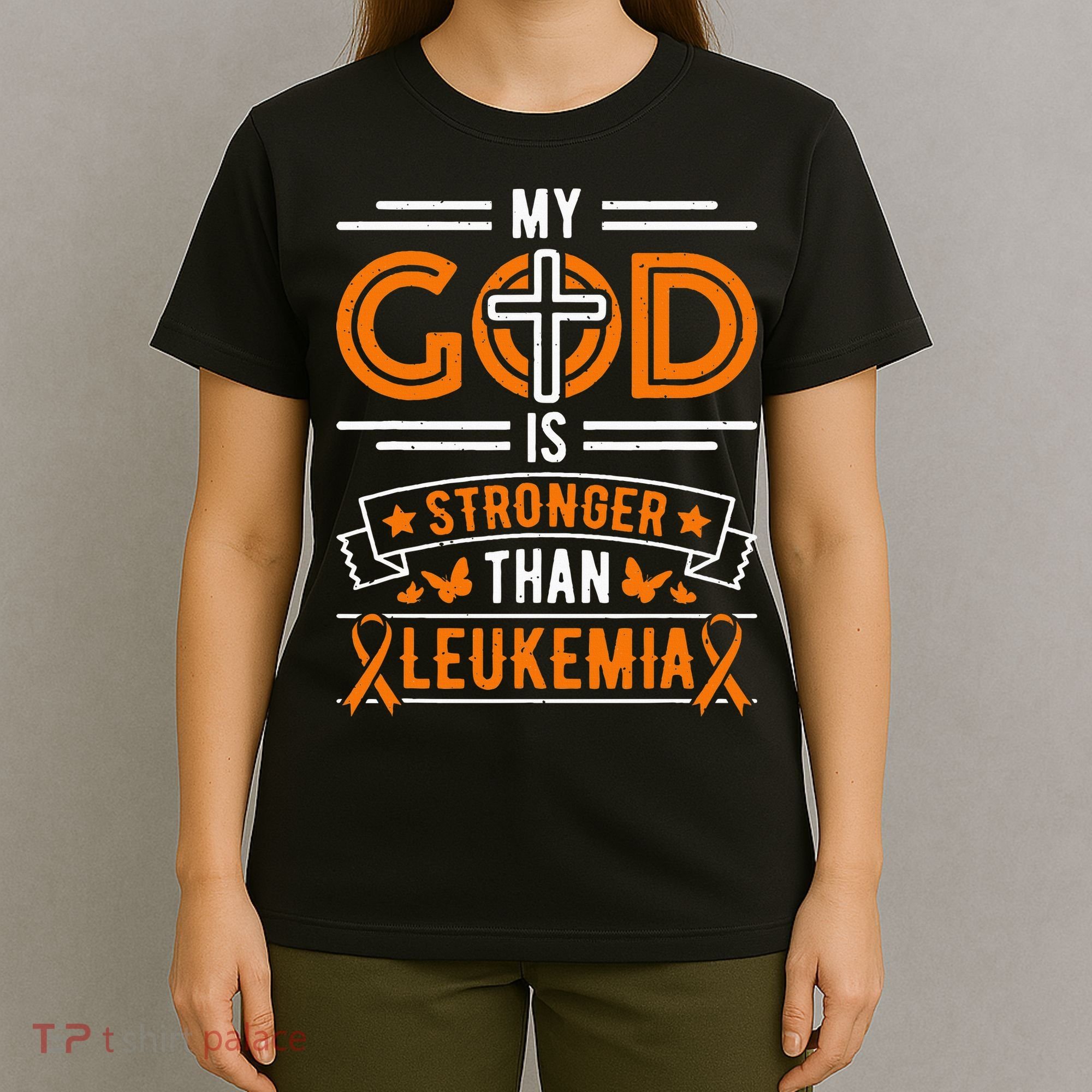 My God Is Stronger Than Leukemia Survivor T-Shirt