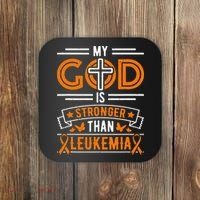 My God Is Stronger Than Leukemia Survivor Coaster thumb 0