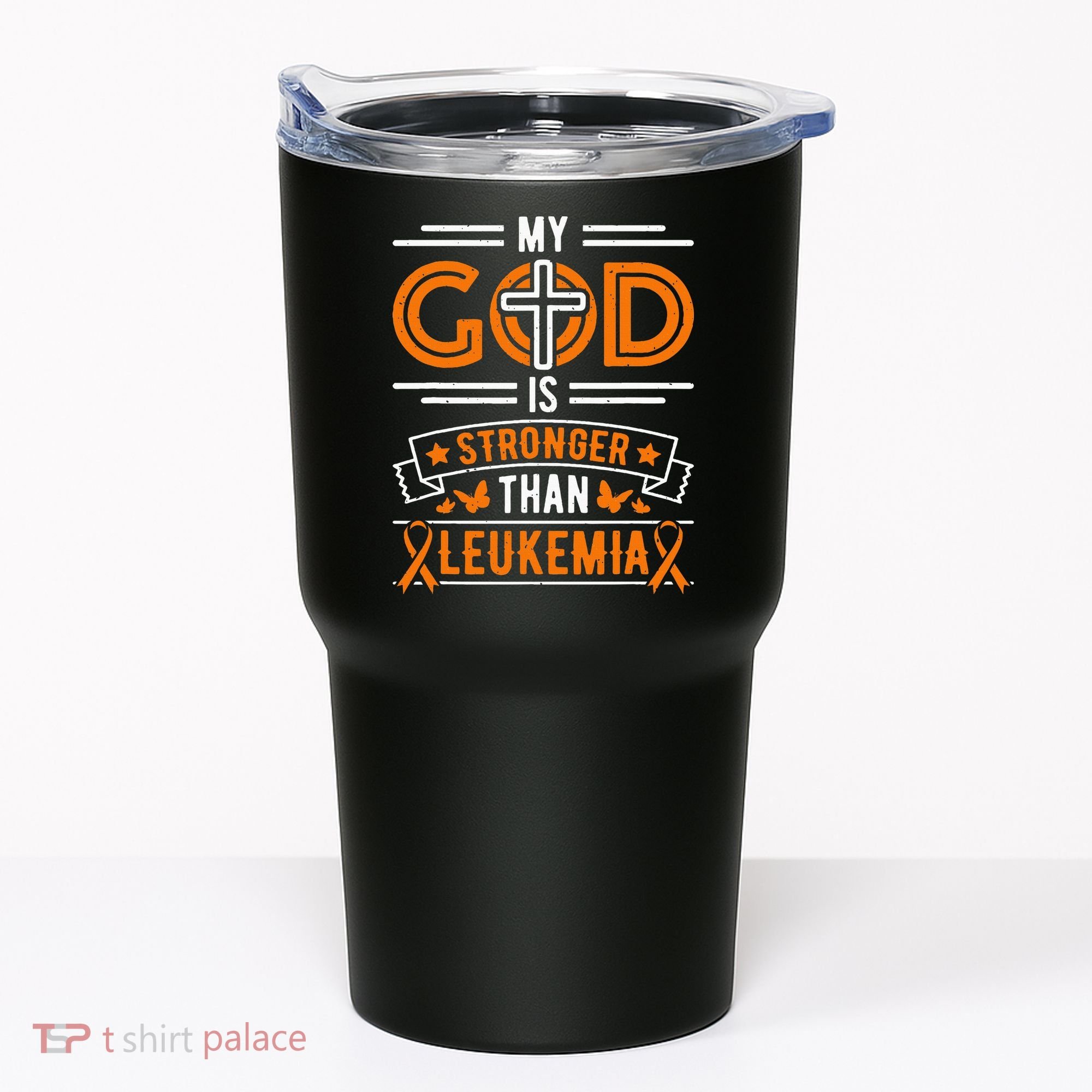 My God Is Stronger Than Leukemia Survivor Tumbler