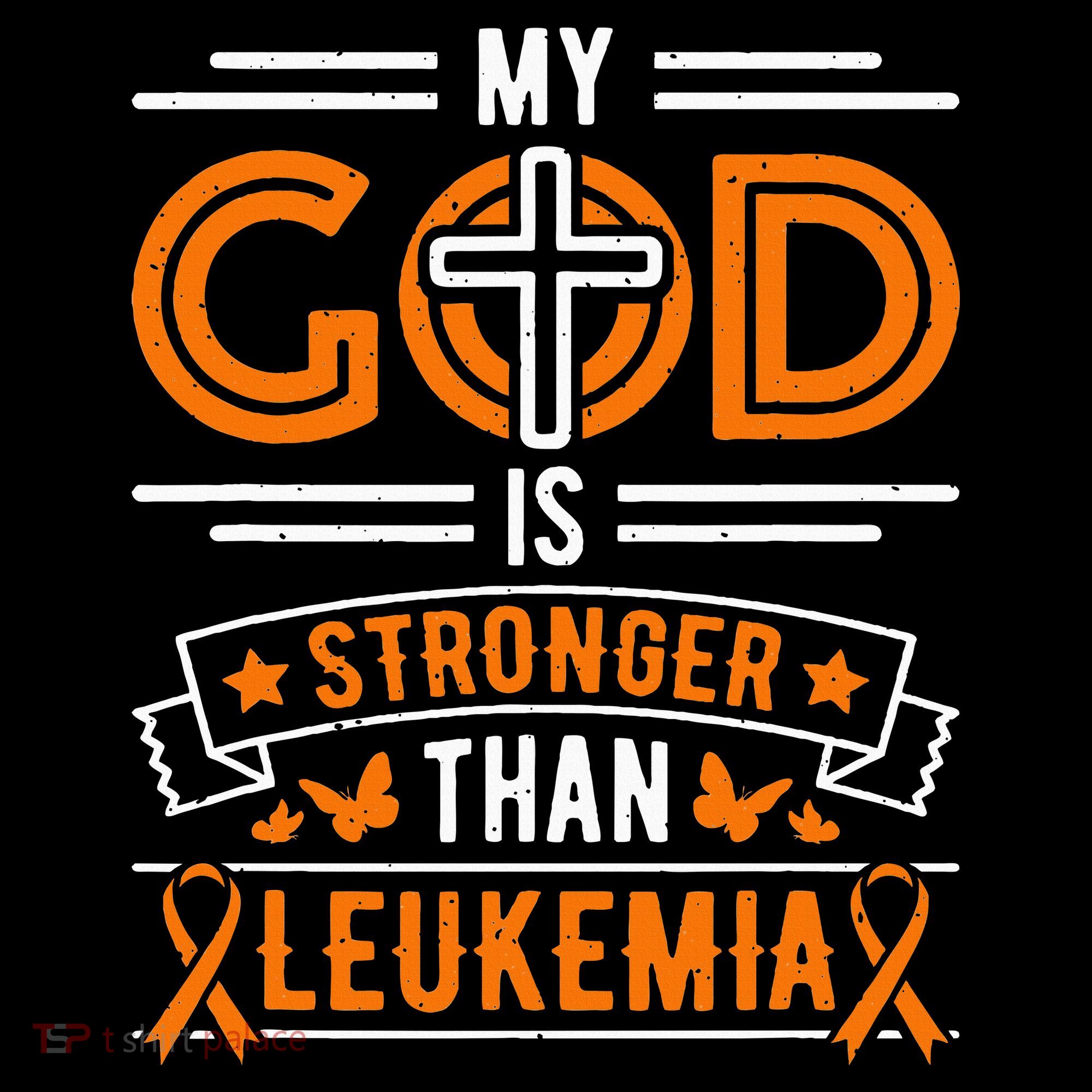 My God Is Stronger Than Leukemia Survivor Toddler T-Shirt