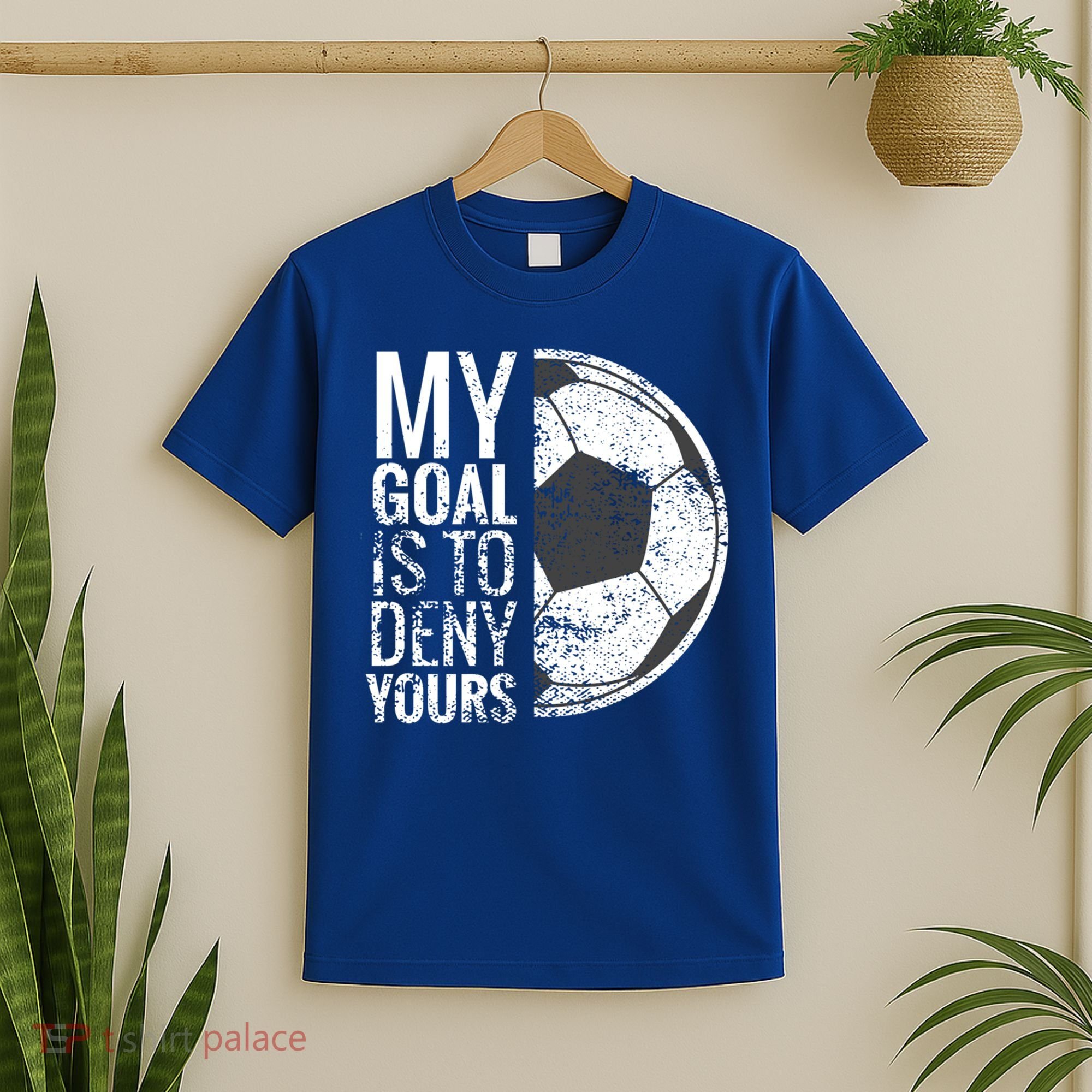 My Goal Is To Deny Yours Soccer Goalie For Girls Cool Gift T-Shirt