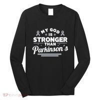 My God Is Stronger Than ParkinsonS Disease Faith Ribbon Long Sleeve Shirt thumb 0