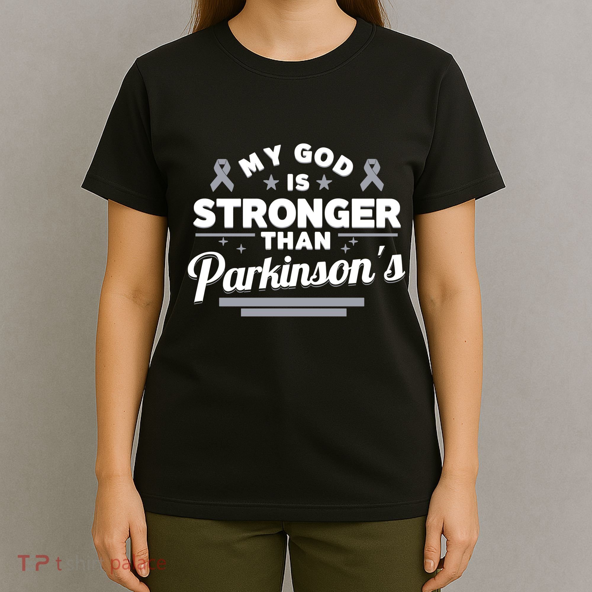 My God Is Stronger Than ParkinsonS Disease Faith Ribbon T-Shirt