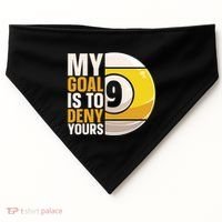 My Goal Is To Deny Yours Pool Billiard Snooker Great Gift USA-Made Doggie Bandana thumb 0