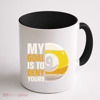 My Goal Is To Deny Yours Pool Billiard Snooker Great Gift Coffee Mug thumb 1