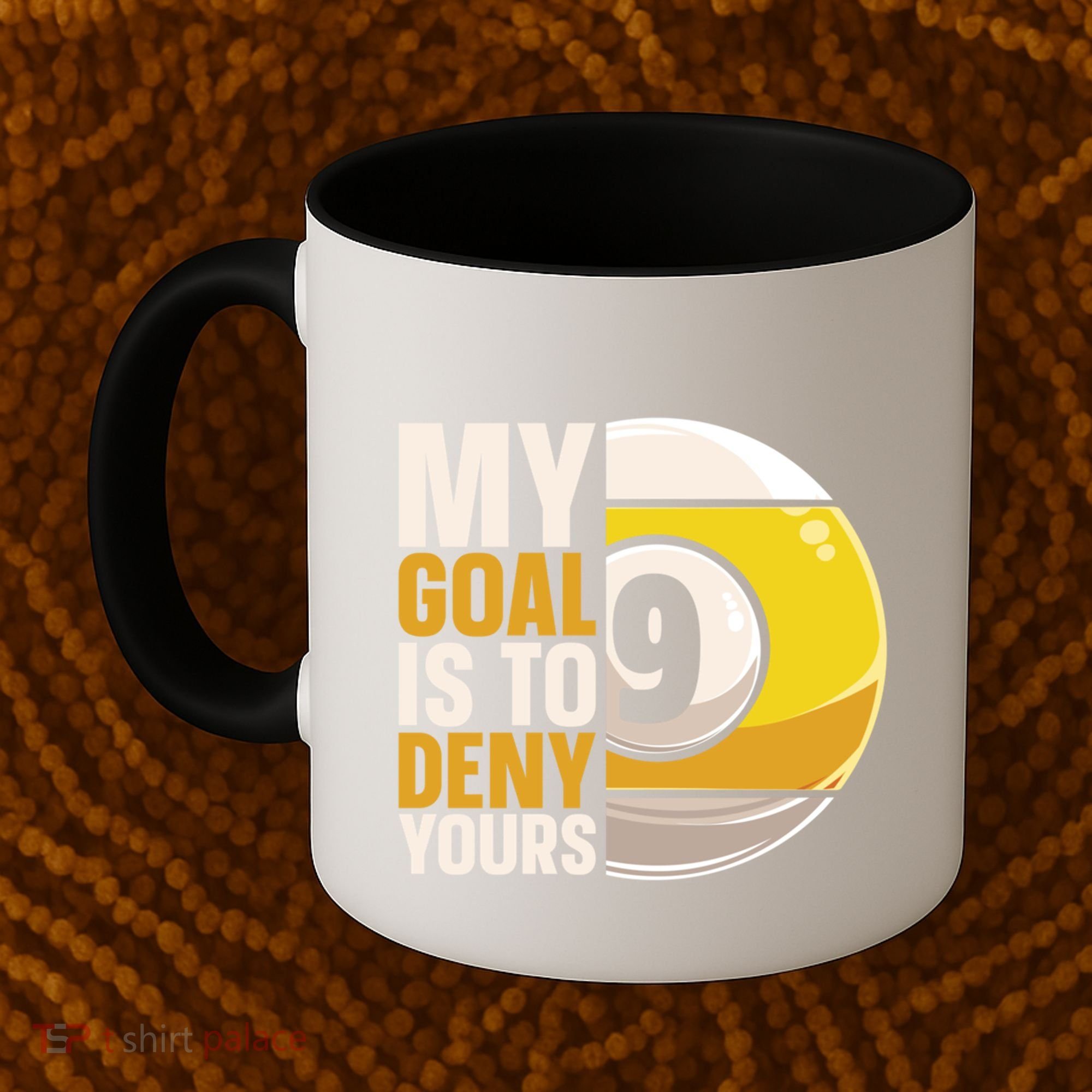 My Goal Is To Deny Yours Pool Billiard Snooker Great Gift Coffee Mug