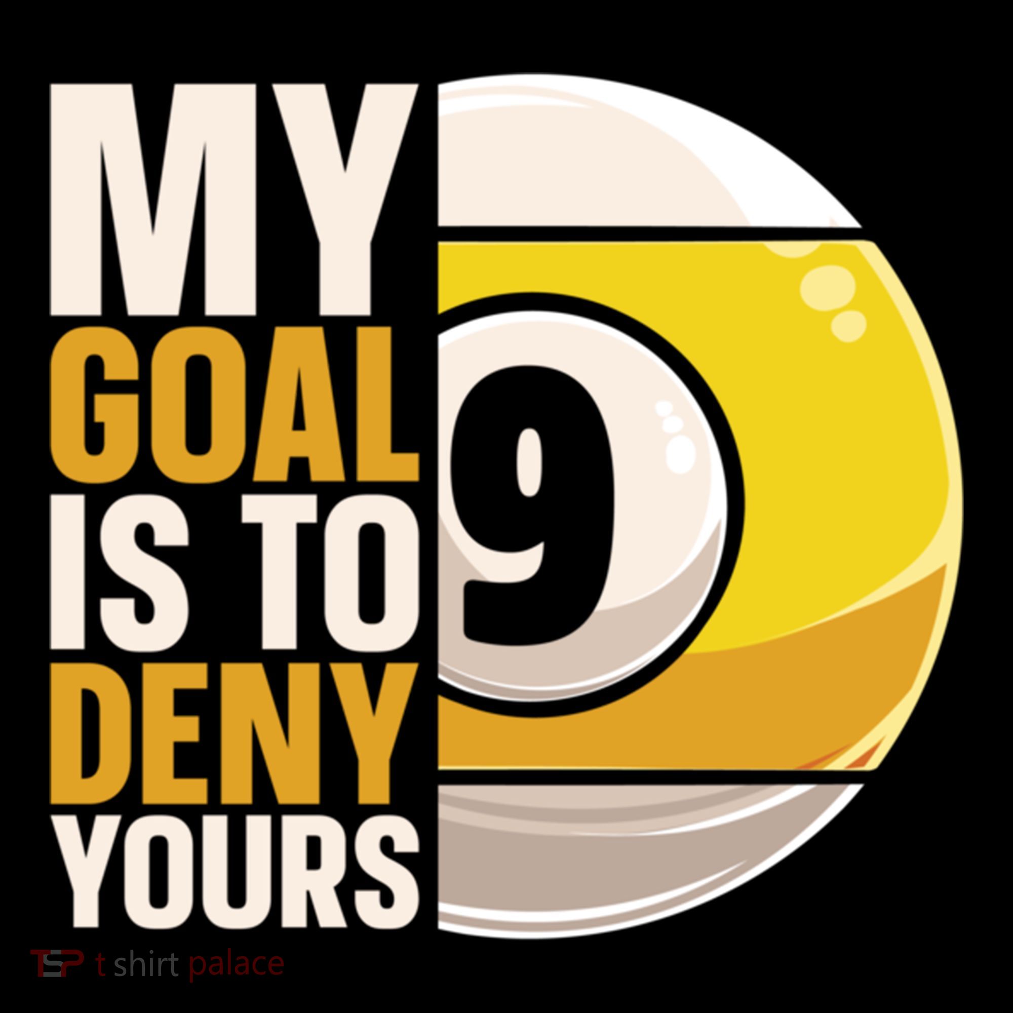 My Goal Is To Deny Yours Pool Billiard Snooker Great Gift Coffee Mug