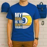 My Goal Is To Deny Yours Pool Billiard Snooker Great Gift T-Shirt thumb 6