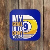 My Goal Is To Deny Yours Pool Billiard Snooker Great Gift Coaster thumb 0
