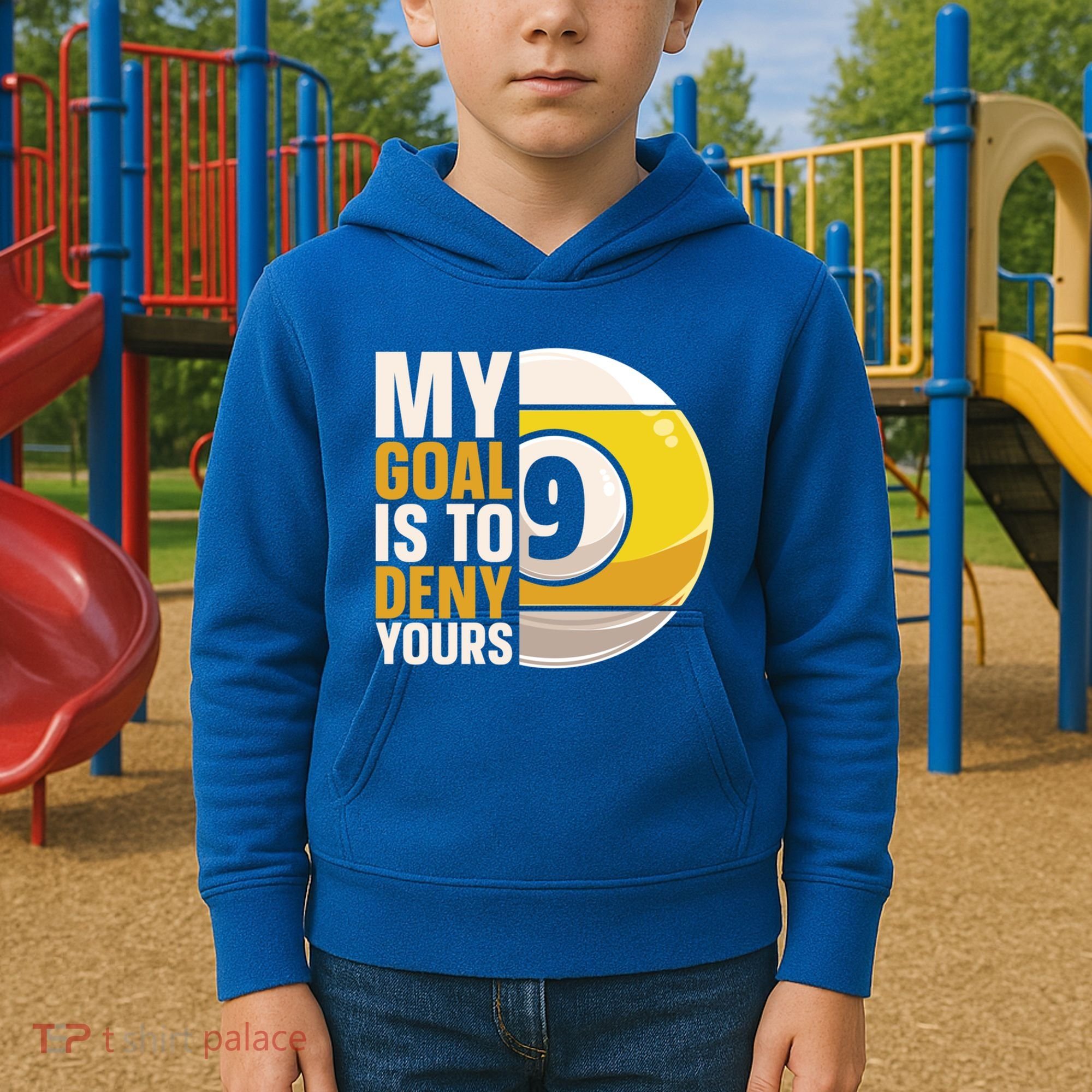 My Goal Is To Deny Yours Pool Billiard Snooker Great Gift Kids Hoodie