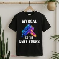 My Goal Is To Deny Yours Ice Hockey Goalie Gift T-Shirt thumb 2