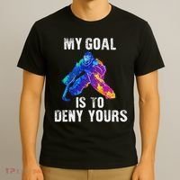 My Goal Is To Deny Yours Ice Hockey Goalie Gift T-Shirt thumb 3