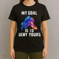 My Goal Is To Deny Yours Ice Hockey Goalie Gift T-Shirt thumb 4