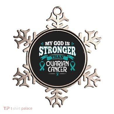 My God Is Stronger Than Ouarian Cancer Ornament