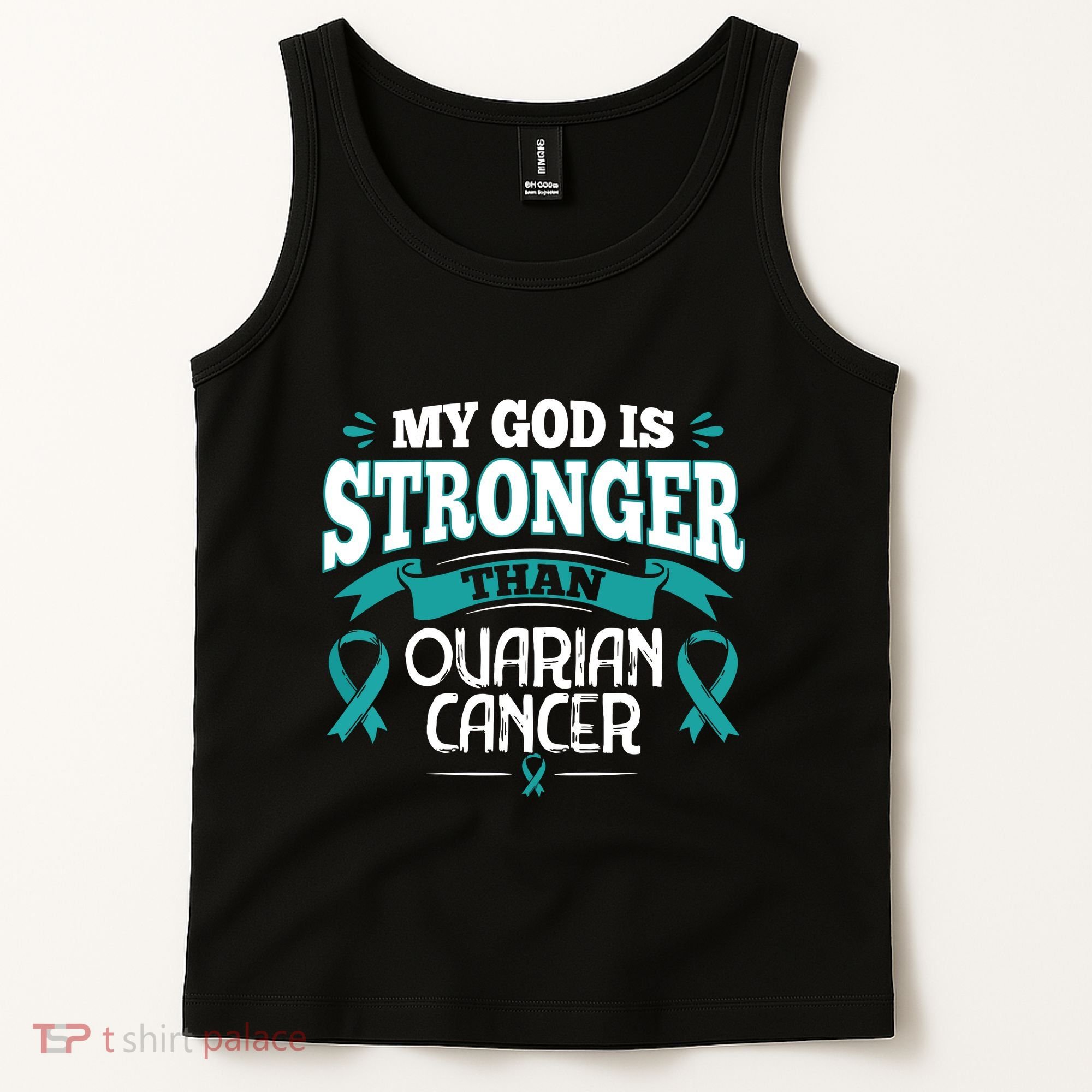 My God Is Stronger Than Ouarian Cancer Tank Top