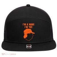 Mike Gundy IM A Man! IM 40! 7 Panel Mesh Trucker Snapback Hat thumb 0