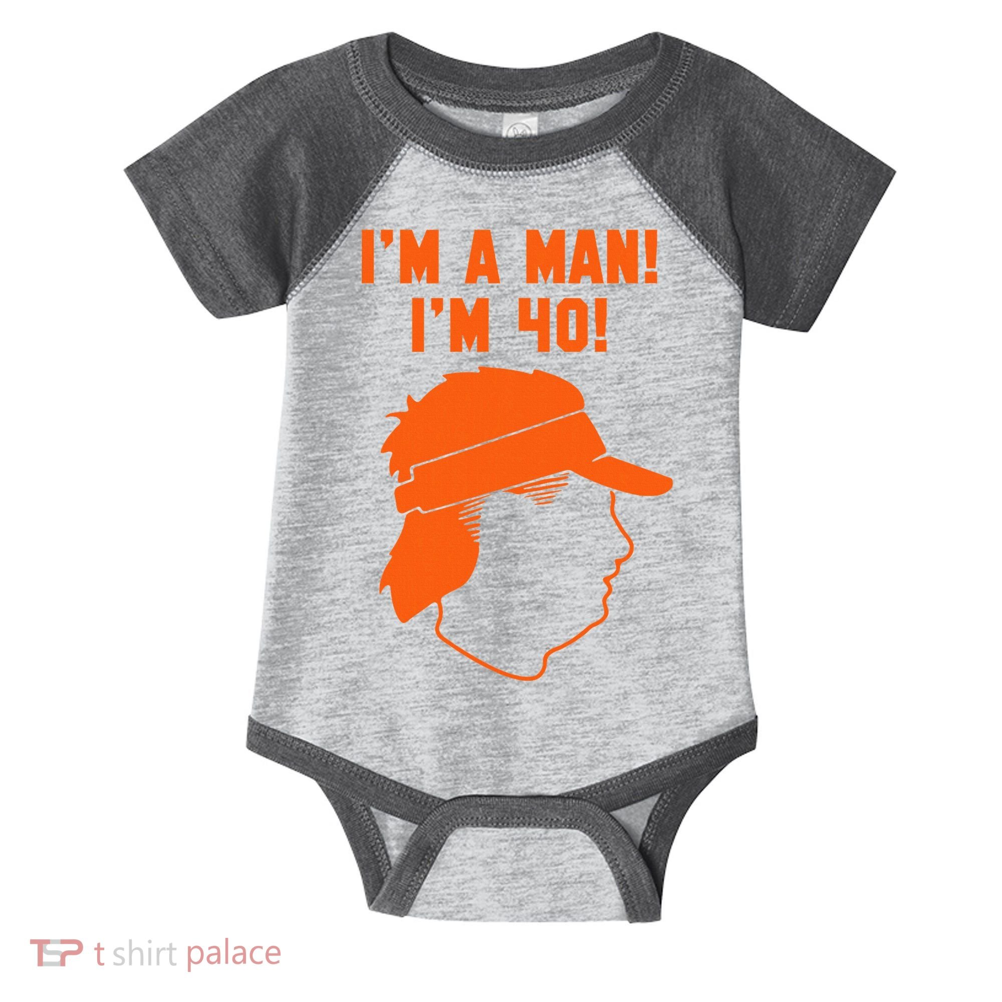 Mike Gundy IM A Man! IM 40! Infant Baby Jersey Bodysuit