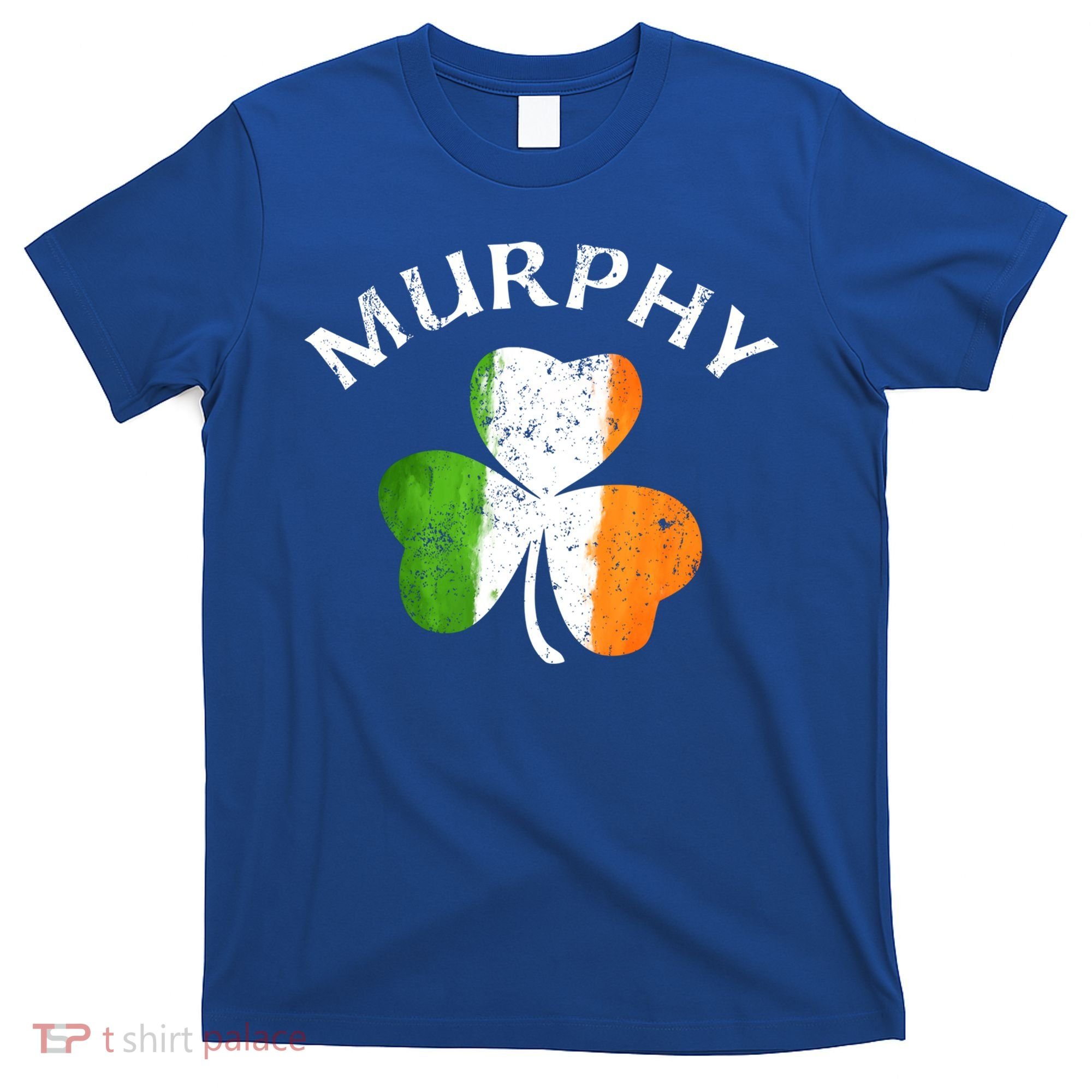 Murphy Gift Irish Family Name St Patricks Day Great Gift T-Shirt