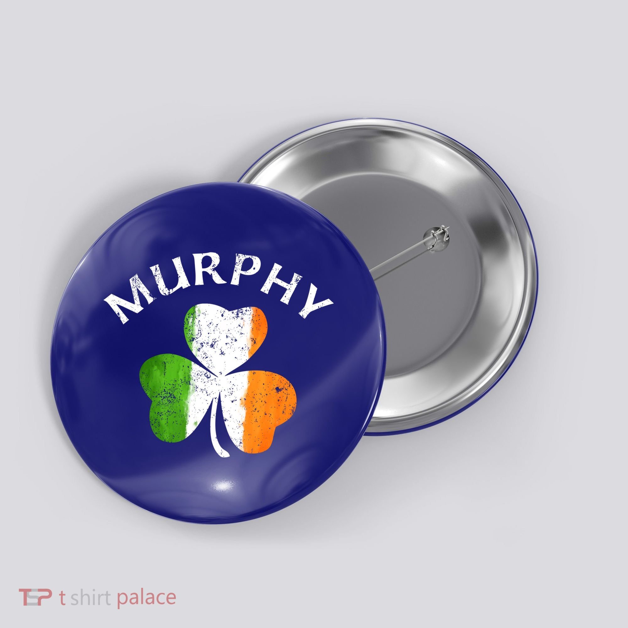 Murphy Gift Irish Family Name St Patricks Day Great Gift Button