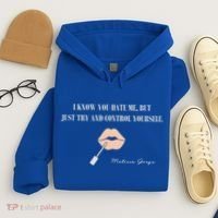 Melissa Gorga I Know You Hate Me But Just Try And Control Yourself Hoodie thumb 4