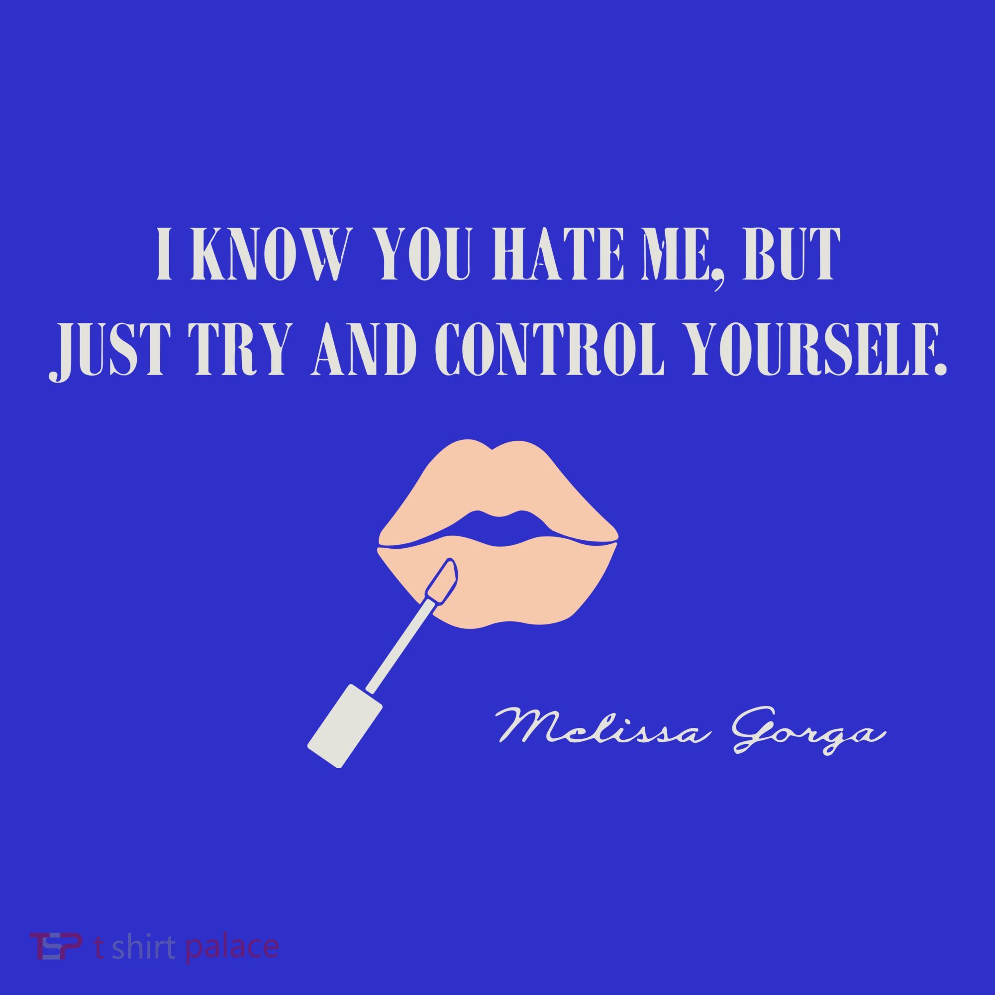 Melissa Gorga I Know You Hate Me But Just Try And Control Yourself Kids Long Sleeve Shirt