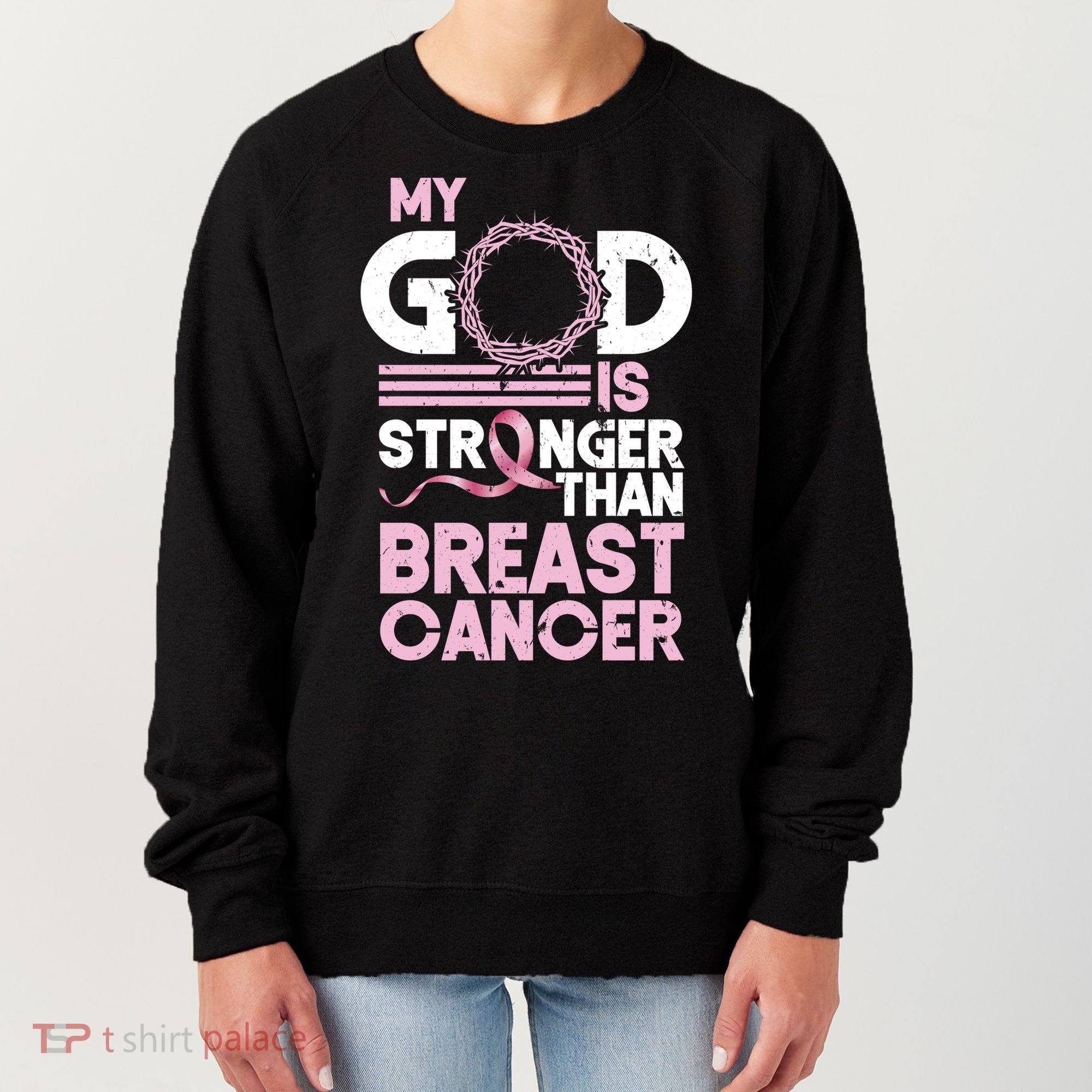 My God Is Stronger Than Breast Cancer Awareness Christian Women's Sweatshirt