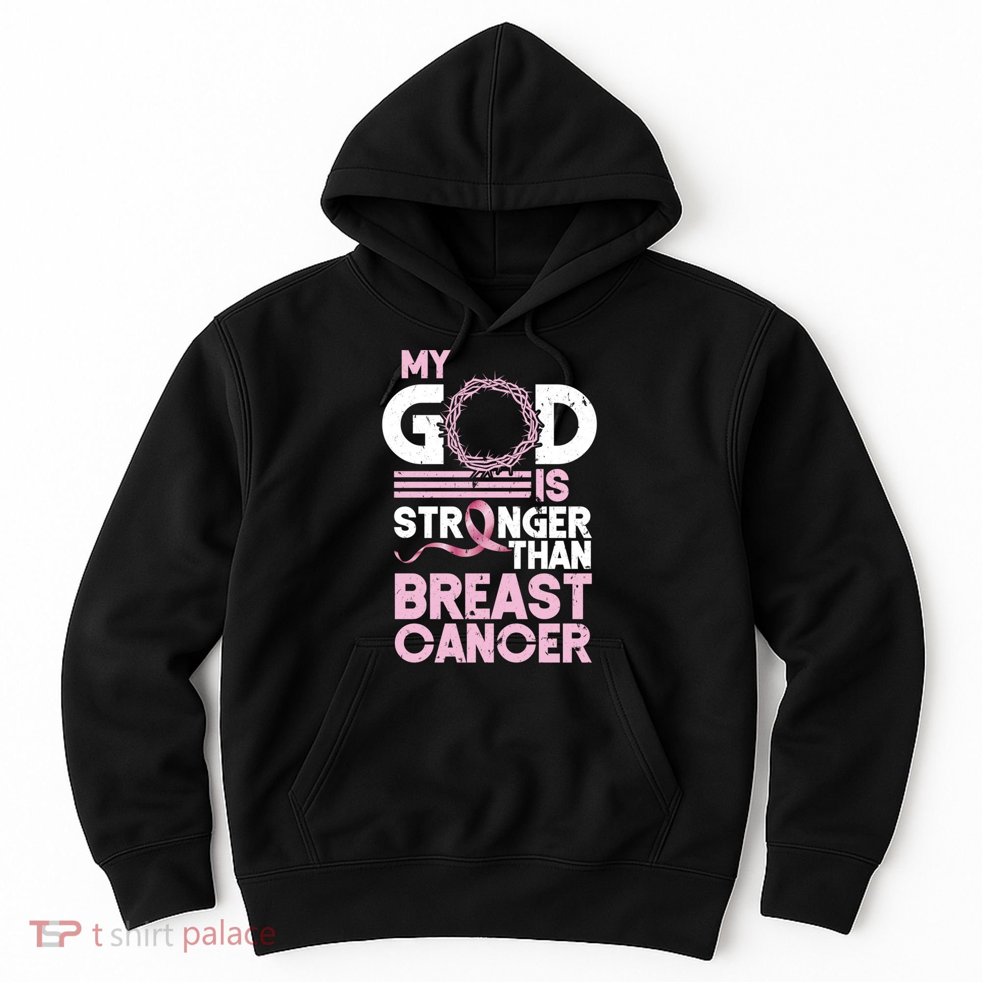 My God Is Stronger Than Breast Cancer Awareness Christian Hoodie