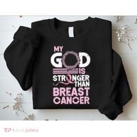 My God Is Stronger Than Breast Cancer Awareness Christian Sweatshirt thumb 2