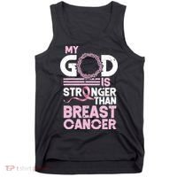 My God Is Stronger Than Breast Cancer Awareness Christian Tank Top thumb 0