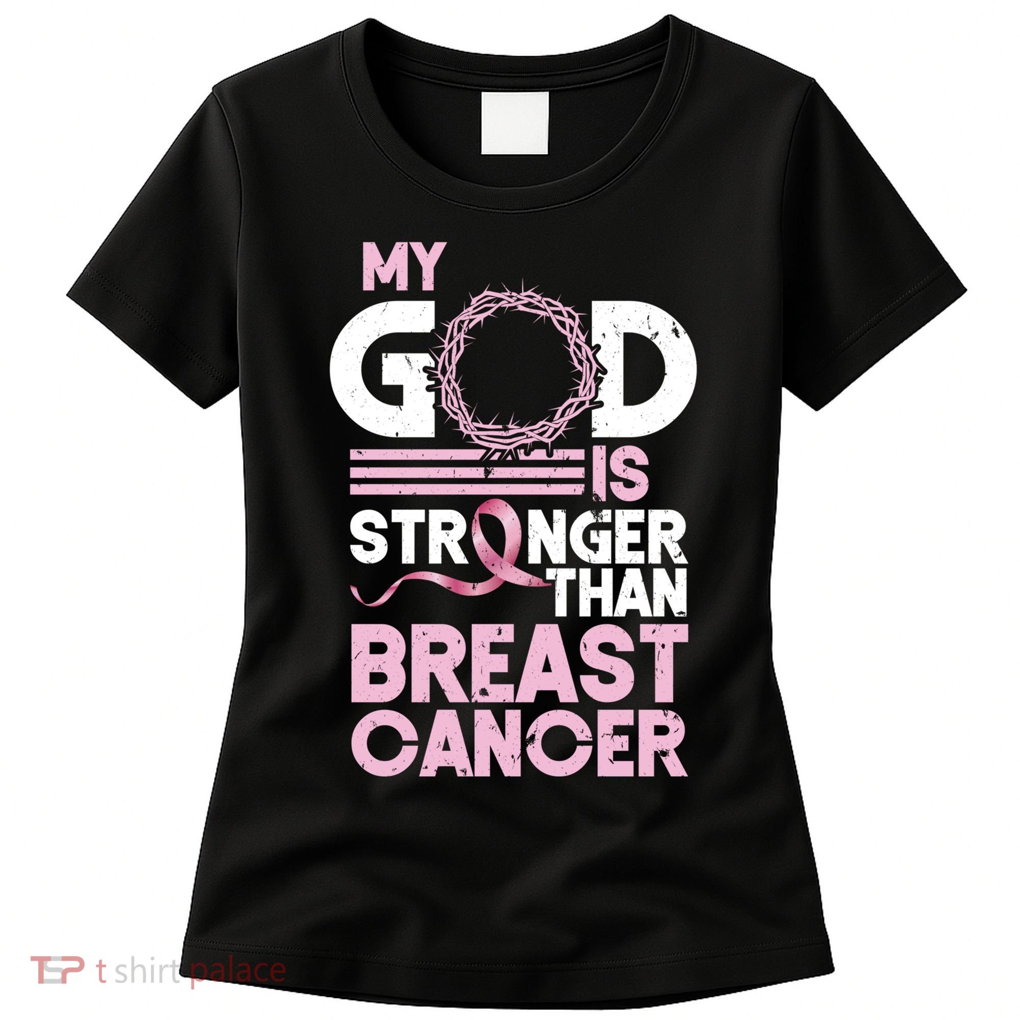 My God Is Stronger Than Breast Cancer Awareness Christian Women's T-Shirt