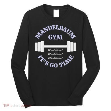Mandelbaum Gym ItS Go Time! Long Sleeve Shirt