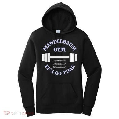 Mandelbaum Gym ItS Go Time! Women's Hoodie