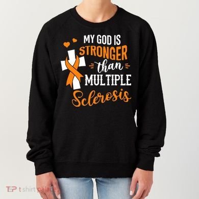 My God is Stronger Than Multiple Sclerosis Warrior Fighter Women's Sweatshirt