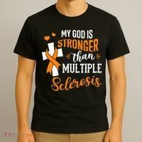 My God is Stronger Than Multiple Sclerosis Warrior Fighter T-Shirt thumb 3