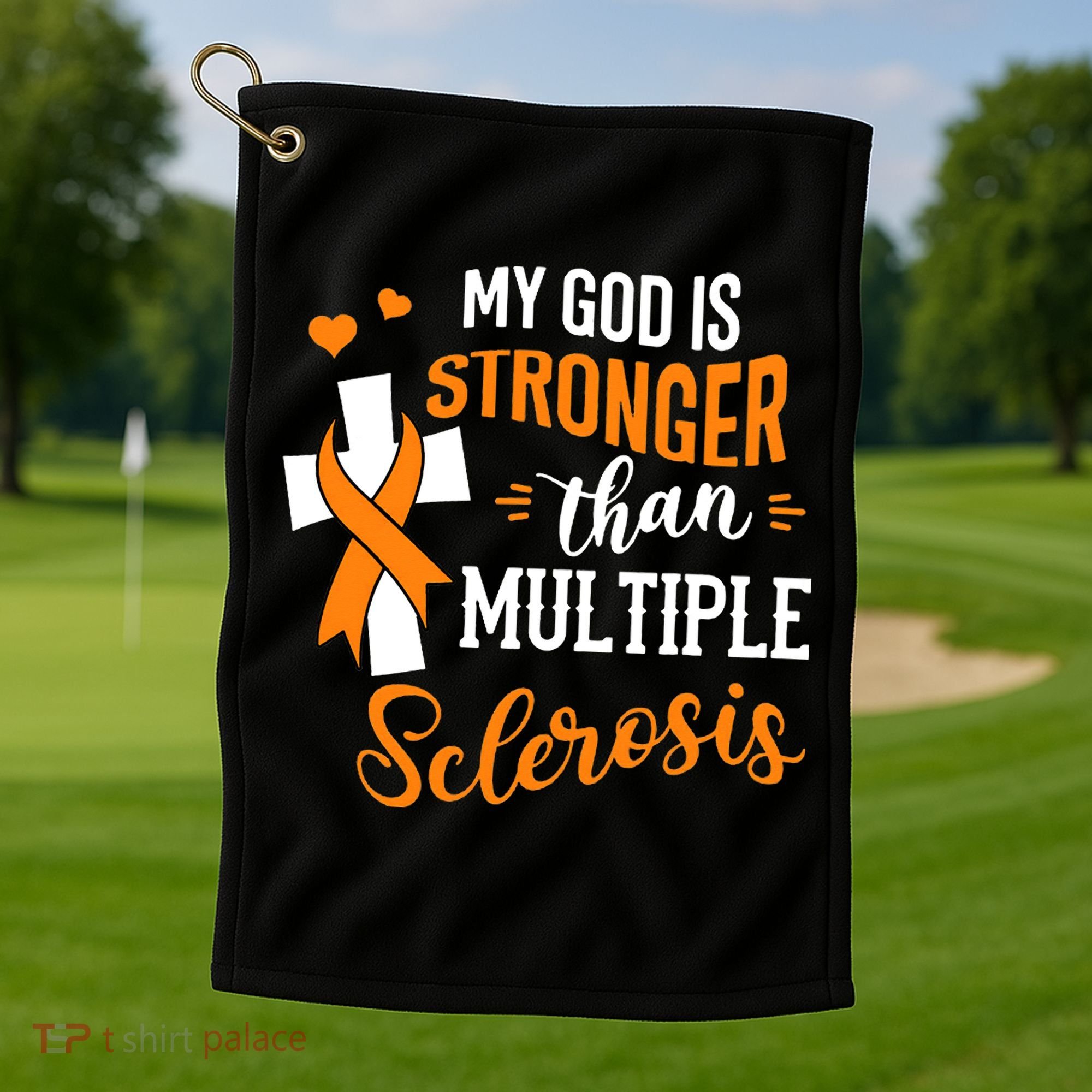 My God is Stronger Than Multiple Sclerosis Warrior Fighter Golf Towel