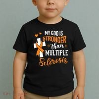 My God is Stronger Than Multiple Sclerosis Warrior Fighter Toddler T-Shirt thumb 2