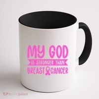 My God Is Stronger Than Breast Cancer Coffee Mug thumb 1