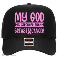 My God Is Stronger Than Breast Cancer Hat thumb 0