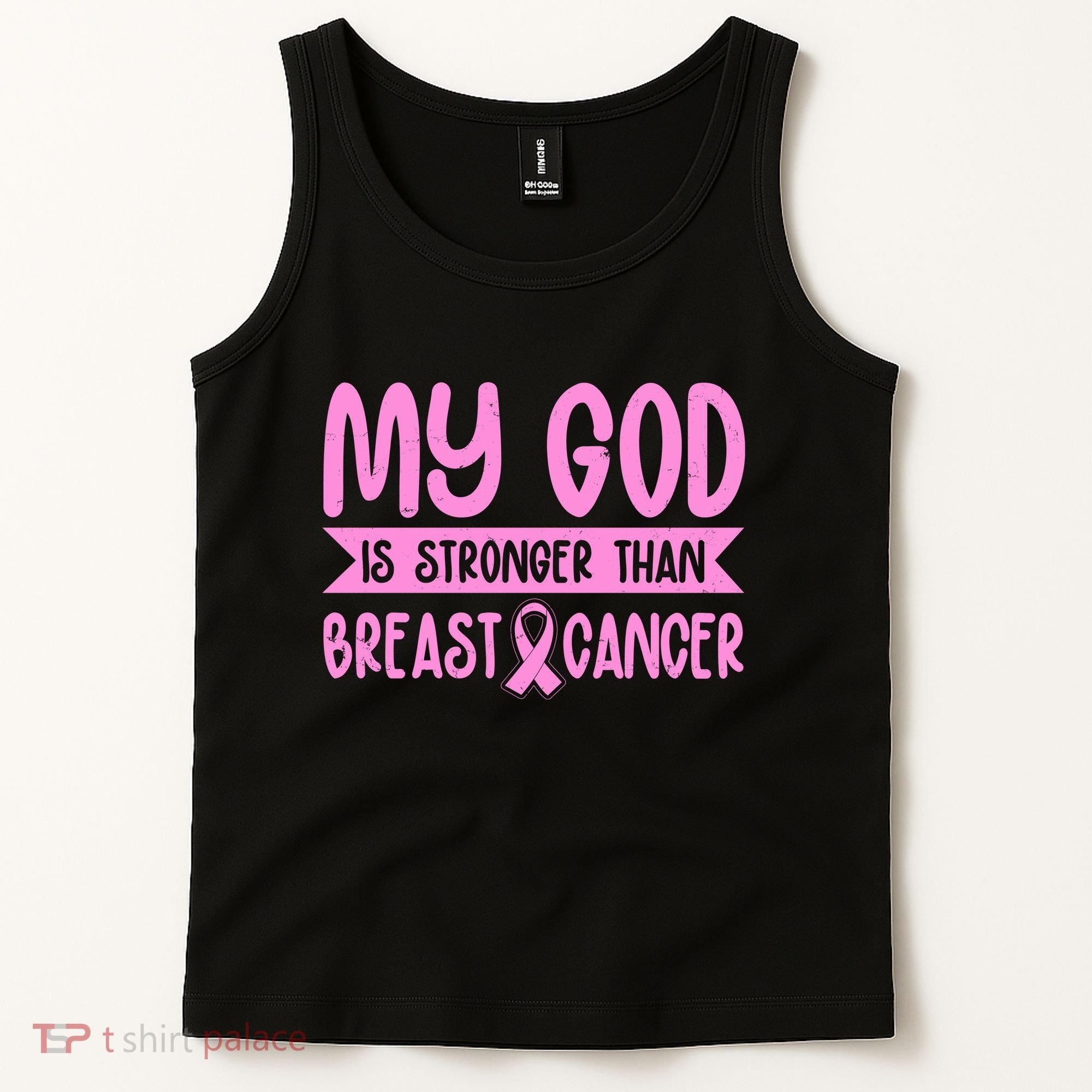 My God Is Stronger Than Breast Cancer Tank Top