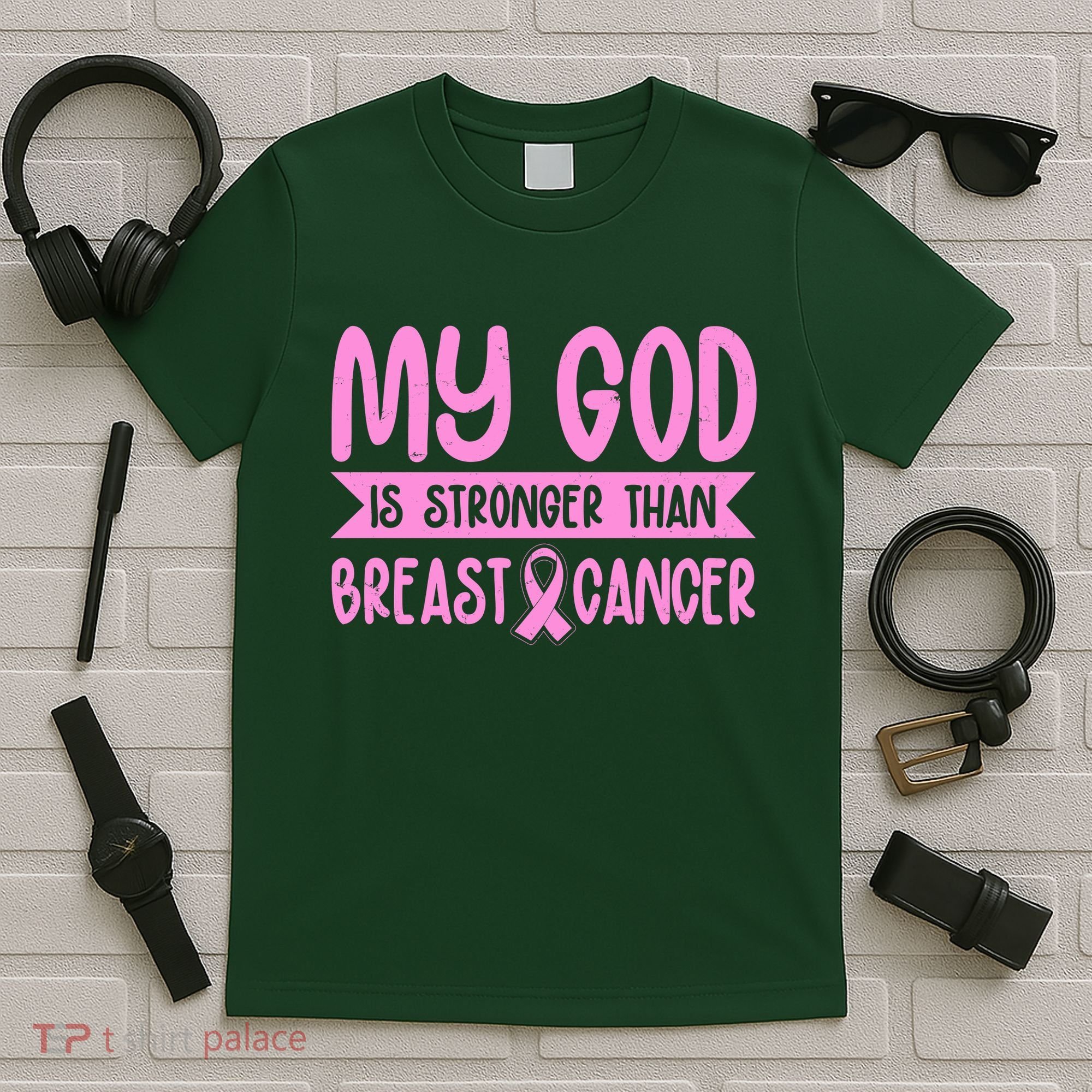 My God Is Stronger Than Breast Cancer T-Shirt