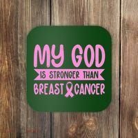My God Is Stronger Than Breast Cancer Coaster thumb 0