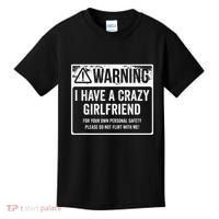 My Gf Is Crazy Warning I Have A Crazy Girlfriend Kids T-Shirt thumb 0