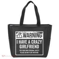 My Gf Is Crazy Warning I Have A Crazy Girlfriend Tote Bag thumb 0