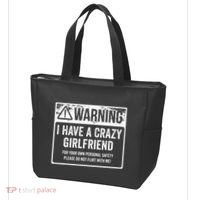 My Gf Is Crazy Warning I Have A Crazy Girlfriend Tote Bag thumb 3