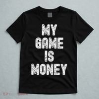 MY GAME IS MONEY Motivational Hustle  T-Shirt thumb 5