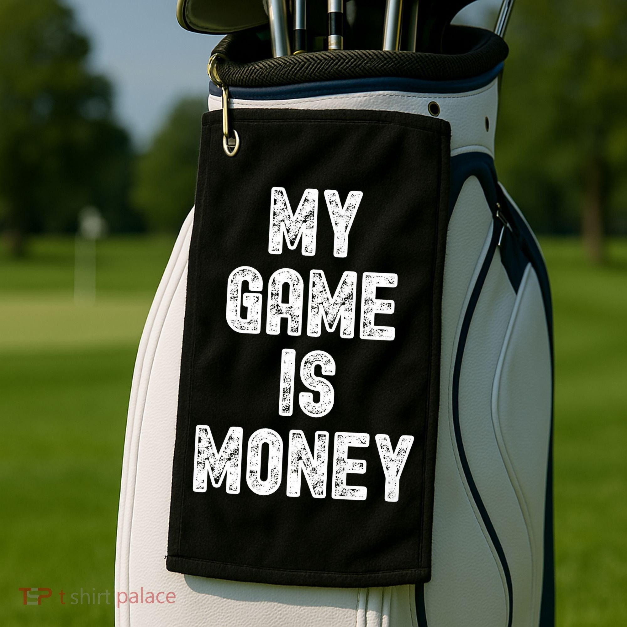 MY GAME IS MONEY Motivational Hustle  Golf Towel