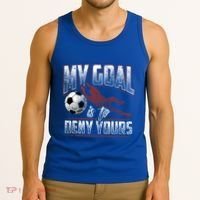 My Goal Is To Deny Yours Soccer Goalkeeper Gift Tank Top thumb 3