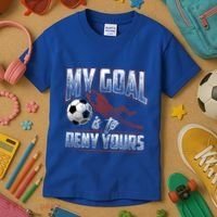 My Goal Is To Deny Yours Soccer Goalkeeper Gift Kids T-Shirt thumb 3