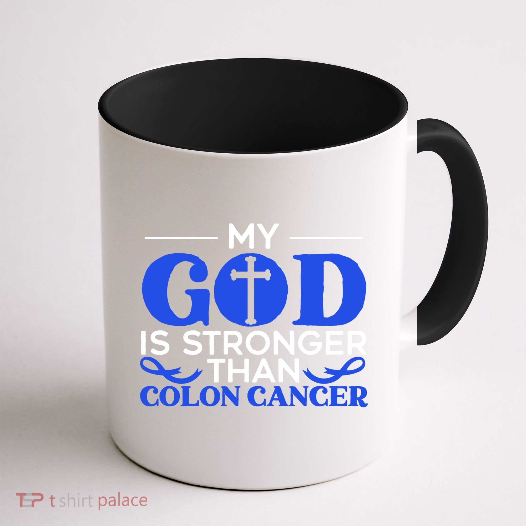 My God Is Stronger Than Colon Cancer Awareness Chrisitan Gift Coffee Mug